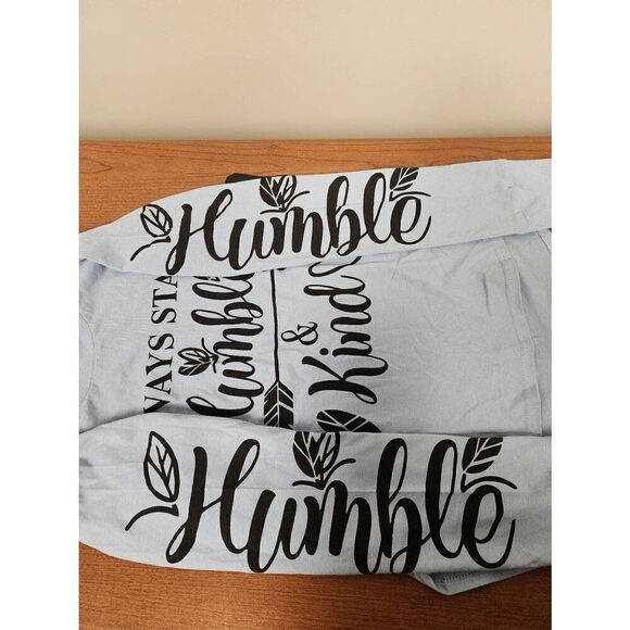 NWT On Fire Medium blue long sleeved t-shirt with "Always stay humble and kin" o - Picture 3 of 6